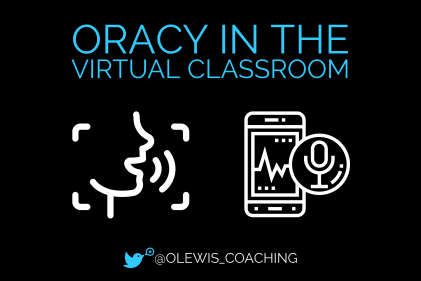 Oracy in the classroom Olly Lewis